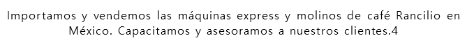 Importamos y vendemos las máquinas express y molinos de café Rancilio en México. Capacitamos y asesoramos a nuestros clientes.4